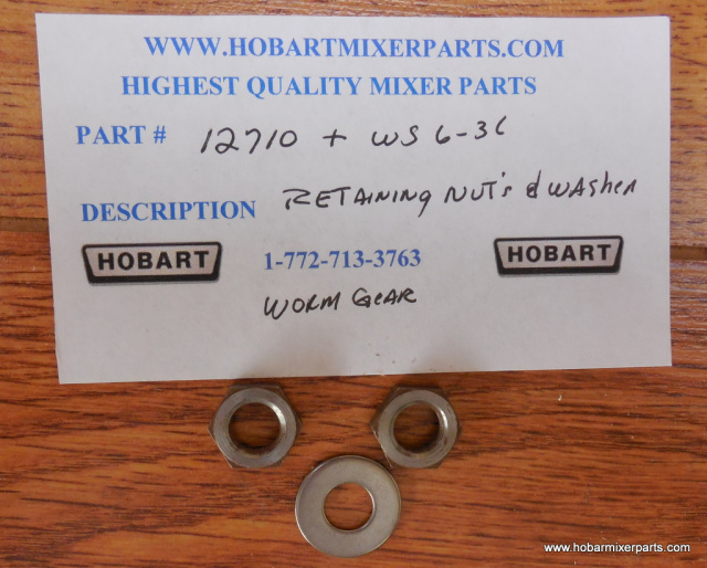 HOBART A-200 RETAINING NUTS & WASHER OLD NUMBER 12710, WS-6-36 NEW NUMBER 00-012710, WS-006-36